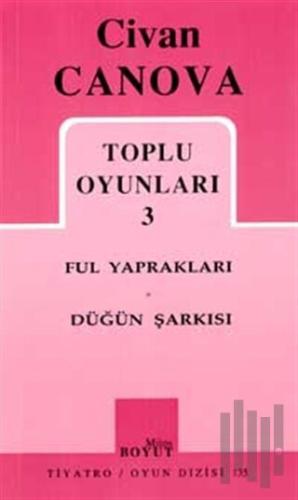 Toplu Oyunları 3 Ful Yaprakları - Düğün Şarkısı