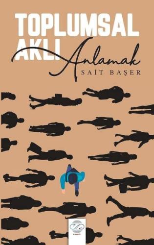 Toplumsal Aklı Anlamak