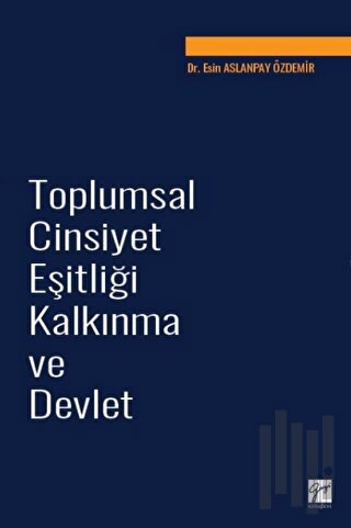 Toplumsal Cinsiyet Eşitliği Kalkınma ve Devlet