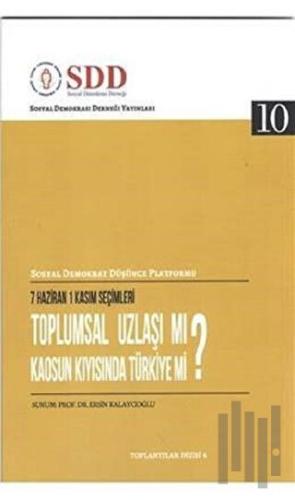 Toplumsal Uzlaşı mı? Kaosun Kıyısında Türkiye mi? | Kitap Ambarı