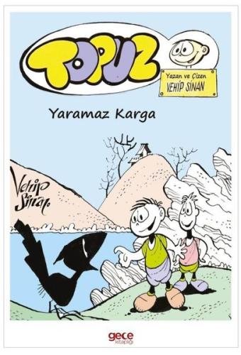 Topuz - Yaramaz Karga