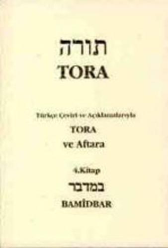 Tora ve Aftara Bamidbar 4. Kitap (Ciltli)
