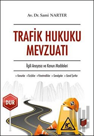 Trafik Hukuku Mevzuatı