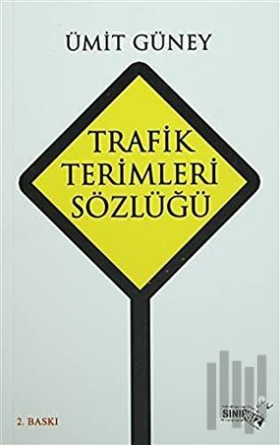 Trafik Terimleri Sözlüğü
