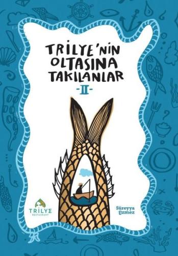 Trilye'nin Oltasına Takılanlar 2 (Ciltli)