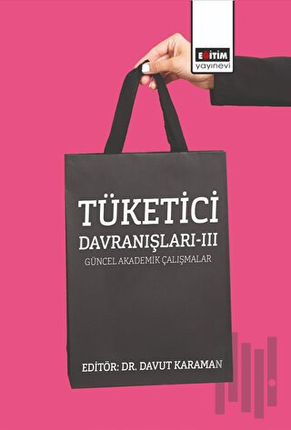 Tüketici Davranışları - 3