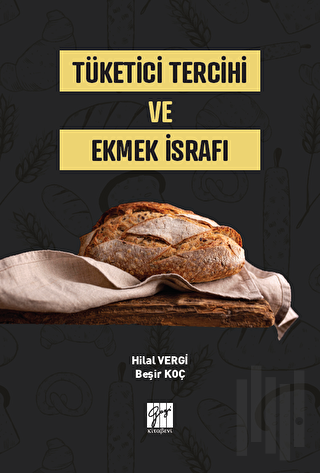 Tüketici Tercihi ve Ekmek İsrafı