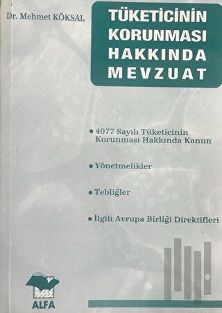 Tüketicinin Korunması Hakkında Mevzuat