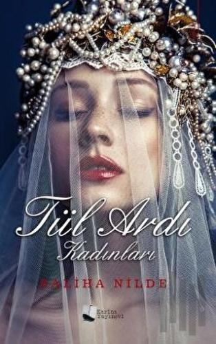 Tül Ardı Kadınları