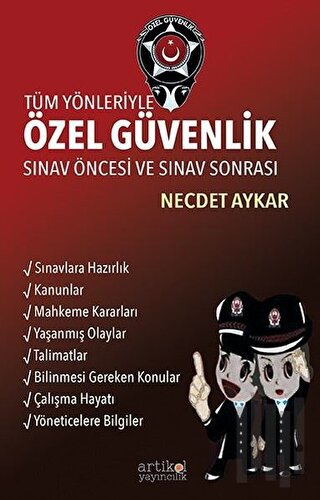 Tüm Yönleriyle Özel Güvenlik Sınav Öncesi ve Sınav Sonrası