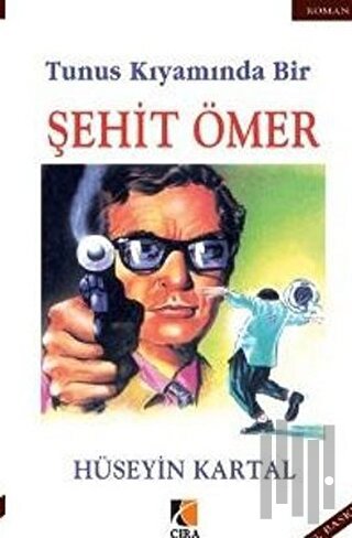 Tunus Kıyamında Bir Şehit Ömer