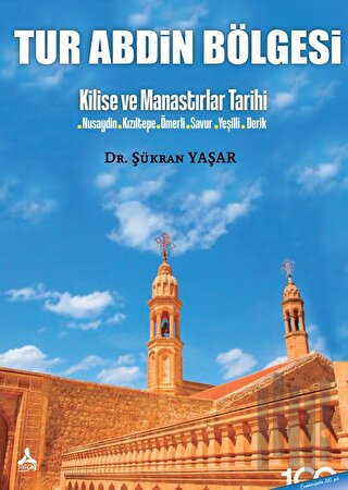 Tur Abdin Bölgesi - Kilise ve Manastırlar Tarihi