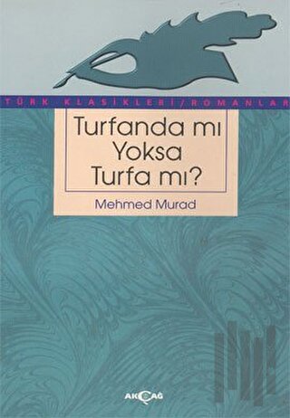Turfanda mı Yoksa Turfa mı?
