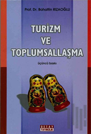 Turizm ve Toplumsallaşma