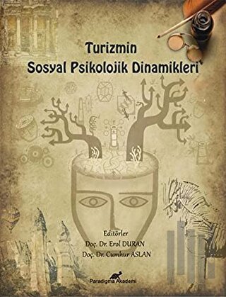 Turizmin Sosyal Psikolojik Dinamikleri | Kitap Ambarı