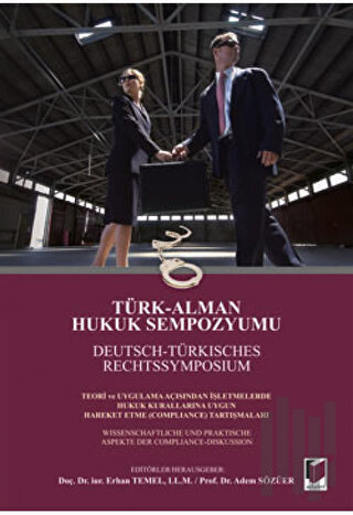Türk-Alman Hukuk Sempozyumu / Deutsch-Türkisches Rechtssymposium (Ciltli)
