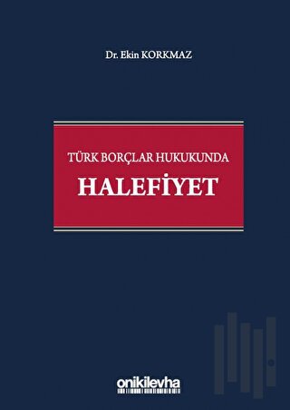 Türk Borçlar Hukukunda Halefiyet (Ciltli)