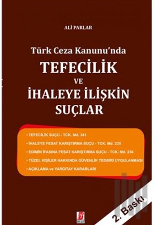 Türk Ceza Kanunu' nda Tefecilik ve İhaleye İlişkin Suçlar