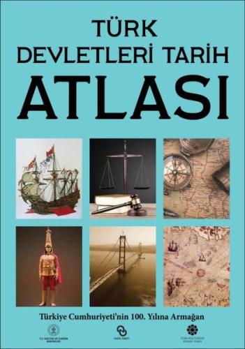 Türk Devletleri Tarih Atlası | Kitap Ambarı