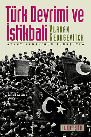 Türk Devrimi ve İstikbali