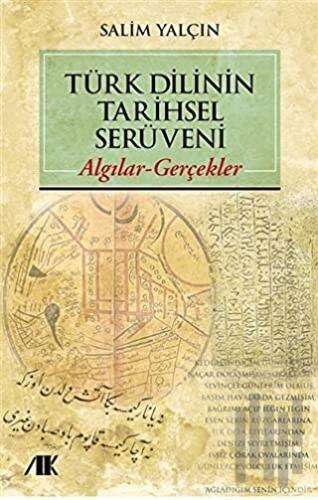 Türk Dilinin Tarihsel Serüveni