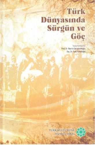 Türk Dünyasında Sürgün ve Göç | Kitap Ambarı
