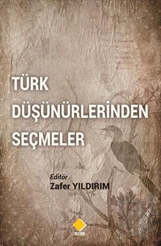 Türk Düşünürlerinden Seçmeler