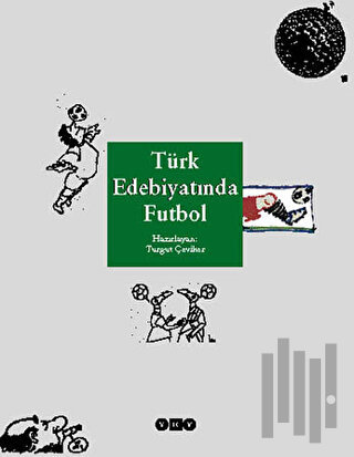 Türk Edebiyatında Futbol