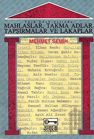 Türk Edebiyatında Mahlaslar, Takma Adlar, Tapşırmalar ve Lakaplar