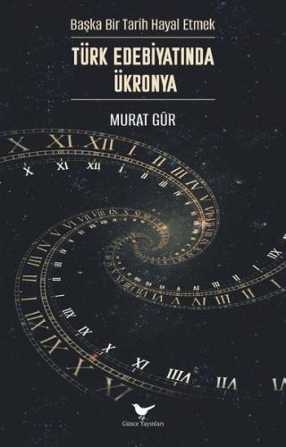 Türk Edebiyatında Ükronya