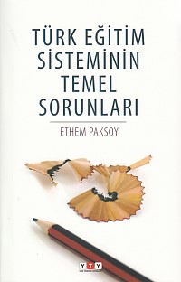 Türk Eğitim Sisteminin Temel Sorunları | Kitap Ambarı