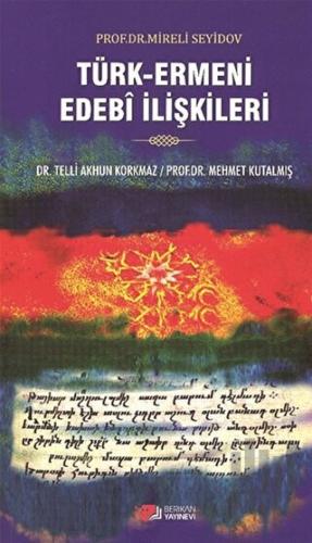 Türk-Ermeni Edebi İlişkileri