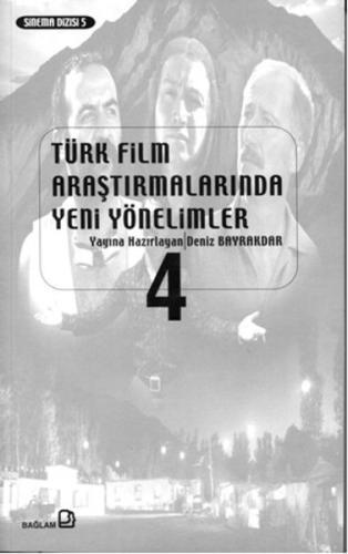 Türk Film Araştırmalarında Yeni Yönelimler 4