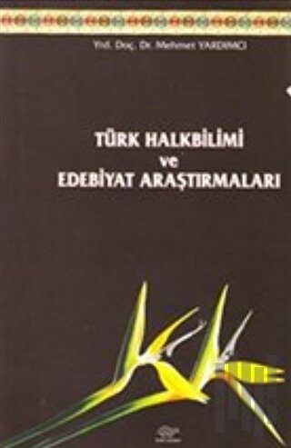 Türk Halkbilimi ve Edebiyat Araştırmaları