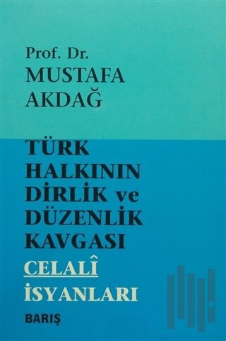 Türk Halkının Dirlik ve Düzenlik Kavgası