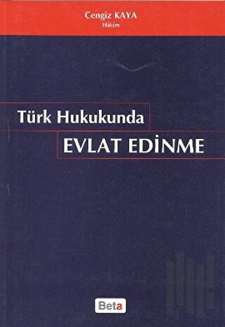 Türk Hukukunda Evlat Edinme
