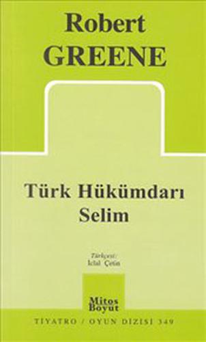Türk Hükümdarı Selim