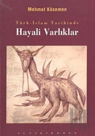 Türk-İslam Tarihinde Hayali Varlıklar