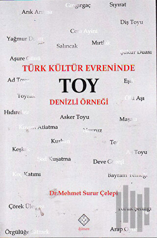 Türk Kültür Evreninde Toy