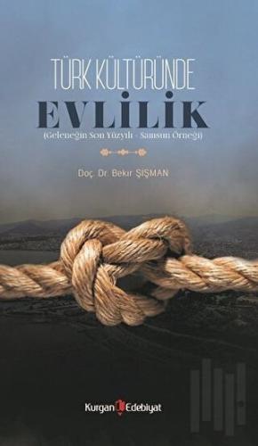 Türk Kültüründe Evlilik