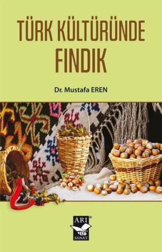 Türk Kültüründe Fındık | Kitap Ambarı