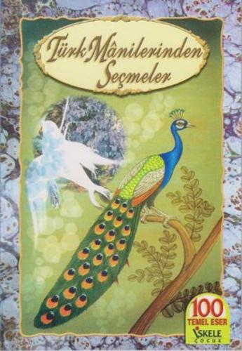 Türk Manilerinden Seçmeler