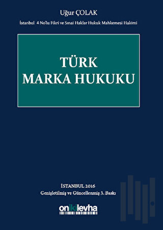 Türk Marka Hukuku (Ciltli)