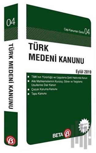 Türk Medeni Kanunu Eylül 2019 | Kitap Ambarı