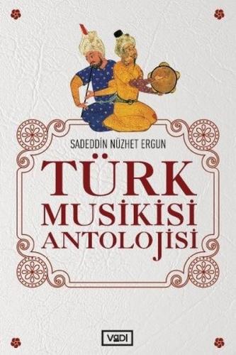 Türk Musikisi Antolojisi | Kitap Ambarı