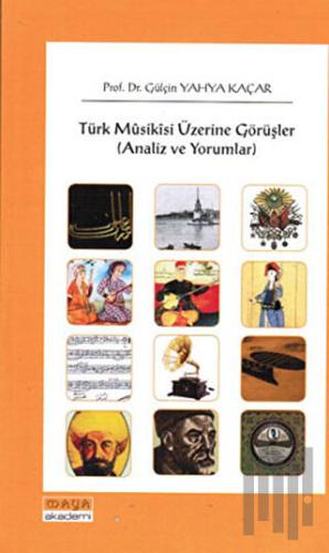 Türk Musikisi Üzerine Görüşler