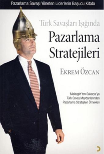 Türk Savaşları Işığında Pazarlama Stratejileri
