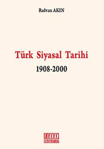 Türk Siyasal Tarihi 1908-2000 | Kitap Ambarı