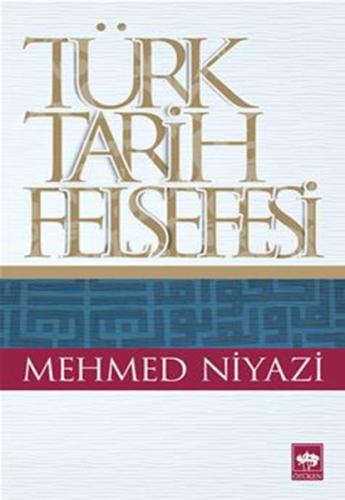 Türk Tarih Felsefesi | Kitap Ambarı