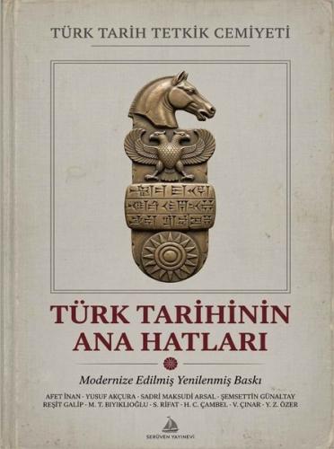 Türk Tarihinin Ana Hatları - Türk TarihTürk Tarihinin Ana Hatları - Türk Tarih Tetkit Cemiyetii Tetkit Cemiyeti